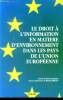 Le droit &agrave; l'information en mati&egrave;re d'environnement dans les pays de l'Union europ&eacute;enne. Collectif