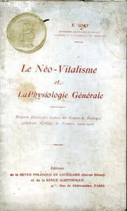 Le néo vitalisme et la physiologie générale