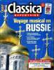 Classica Répertoire N°101 Avril 2008 Voyage musical en Russie Sommaire: Voyage musical en Russie; Visite de Moscou et Saint Pétersbourg; les trésors ...