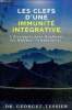 Les clefs d'une immunit&eacute; int&eacute;grative 7 strat&eacute;gies pour renforcer les d&eacute;fenses immunitaires. Dr Georget-Tessier