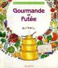 Gourmande et futée. Nathalie