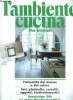 L'ambiente cucina The kitchen N°75 Anno 14 marzo-aprile 1990. Collectif