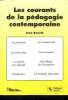 Les courants de la pédagogie contemporaine Sommaire: Les pionniers la motivation Le travail par objcetifs La vuie mentale Les attitudes éducatives.... ...