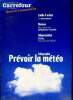 Le journal de Carrefour Février 1999 N° 49 Infographie Prévoir la météo. Collectif