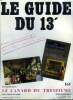 Le guide du 13' Numéro triple 19-20-21. Collectif