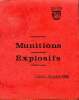 Munitions Explosifs Edition octobre 1966 Sommaire: Charge de poudre; Système d'amorçage; Emploi tactique; Stockage des cartouches.... Collectif