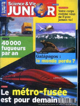 Science & Vie junior N° 138 Le métro-fusée est pour demain Sommaire: Le métro-fusée est pour demain; galapagos: le monde persu; société: 40.000 ...