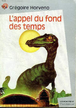 L'appel du fond des temps. Horveno Grégoire