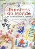 Transferts du monde 339 modèles à broder ou à peindre. Feder Katia & Kirby Huguette