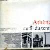 Athènes au fil du temps Atlas historique d'urbanisme et d'architecture. Travlos Jean