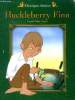 Huckleberry Finn Collection Classique juniors. Twain Mark (d'apr&egrave;s)
