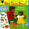Les grandes histoires de petit Ours brun N&deg;21 Juillet Ao&ucirc;t Septembre 2017 Le grand pique-nique. Collectif