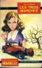 Les trois marches Collection Mirabelle N°237. Blanchet  Lise