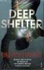 Deep shelter. Harris Oliver