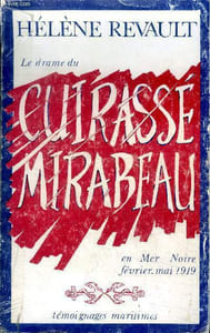 Le drame du cuirassé Mirabeau en mer Noire Février - mai 1919