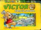 Victor dans la savane. Lami Dozo Galia