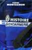Histoire de la gendarmerie. Montagnon Pierre
