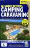 Le guide officiel camping caravaning Localisation sur 15 cartes routières. Collectif