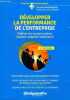 Développer la performance de l'entreprise Fédérer les équipes autour du bien commun relationnel 2è édition Sommaire: Construire une haute performance ...