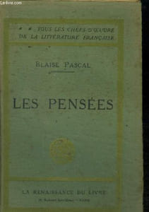 "Les Pensées (Collection "" Tous les Chefs-D'oeuvre de la Littérature Française "" n°36 )"