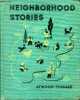 Neighborhood stories New edition. W. Atwood Wallace and Goss Thomas Helen