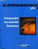 Cahiers français N°361 Mars Avril 2011 Comprendre les marchés financiers Sommaire: Finance et économie réelle; Marchés, produits et acteurs; La ...