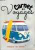 Carnet de voyages Camping car - Van - Caravane. Collectif