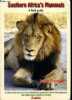 Southern Africa's mammals a field guide. Frandsen Robin