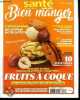 Santé magazine hors série Bien manger Oct. Nov. 2020 Fruits à coque. Collectif
