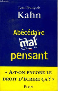 "Abécédaire ma pensant ""A t-on encore le droit d'écrire ça?"""