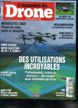 L'essentiel du drone N°11 Des utilisations incroyables Sommaire: Sommaire: Joséphine Baker la perle noire; Qui es-tu nelly Bly?; Mary Anning la ...
