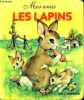 Mes amis Les lapins. Collectif