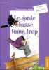 Le garde chasse fume trop. Coran-Mérel Piezrre