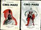 Cinq-Mars 2 volumes I et II (Texte Intégral ).. De Vingy Alfred