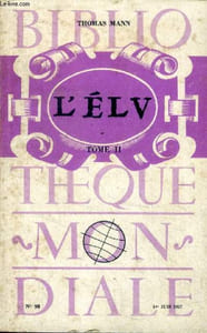 L'Elv Tome II N°98 précédé d'essais sur Le Secret des Alchimistes et les Races allemandes, suivie d'une étude sur André Malraux et de nos chroniques habituelles
