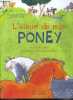 L'album de mon poney Un livre à rempir pour mieux connaitre son poney. Baussier Sylvie et Bourre Martine