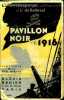 Pavillon noir (1916) Librairie de la revue française. Lt Desgranges Pierre et Lt De Belleval
