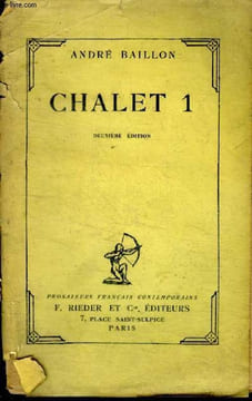 Chalet 1 2è édition. Baillon André