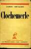 Clochemerle 235è , 145è, 330è, 119è et 13è édition.. Chevallier Gabriel