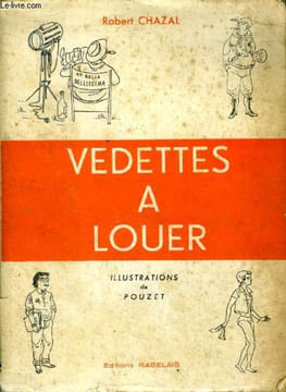 Vedettes à louer. Chazal Robert