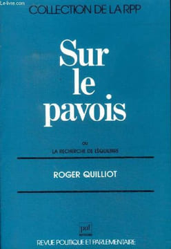 Sur le pavois ou la recherche de l'équilibre Collection de la RPP. Quilliot Roger