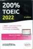 200% TOEIC 2022 8è édition TOEIC Listening & reading Préparation complète Enrichi par le e-learning. Byrne Michael et Dickinson Michele