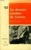 Le dernier combat de Lénine Collection Arguments. Lewin Moshé
