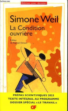 La condition ouvrière. Weil Simone
