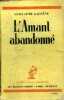 L'amant abandonné 5è édition. Gaulène Guillaume