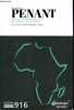 Recueil Penant revue trimestrielle de droit africain Juillet septembre 2021 N°916 Sommaire: Covid 19 et le regain du solidarisme contractuel; Le ...