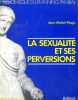 La sexualité et ses perversions Collection Bibliothèque du planning familial. Magis Jean-Michel