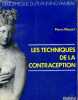 Les techniques de la contraception Collection Bibliothèque du planning familial. Macart Pierre