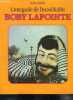 50 chansons L'intégrale de l'inoubliable Boby Lapointe. Collectif