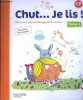 Chut ... Je lis ! Manuel d'apprentissage de la lecture Tome 1. Collectif